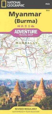 Myanmar (Burma) Adventure Travel Map - National Geographic